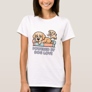 Powered By Dog Love Cute Puppy Funny Dog Mum Lover T-Shirt