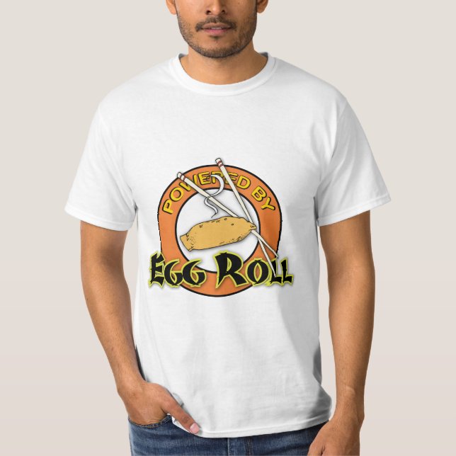 Powered By Egg Roll T-Shirt (Front)