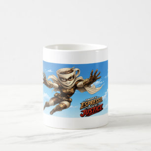 Powered by Espresso. Fuelled by Justice. Coffee Mug