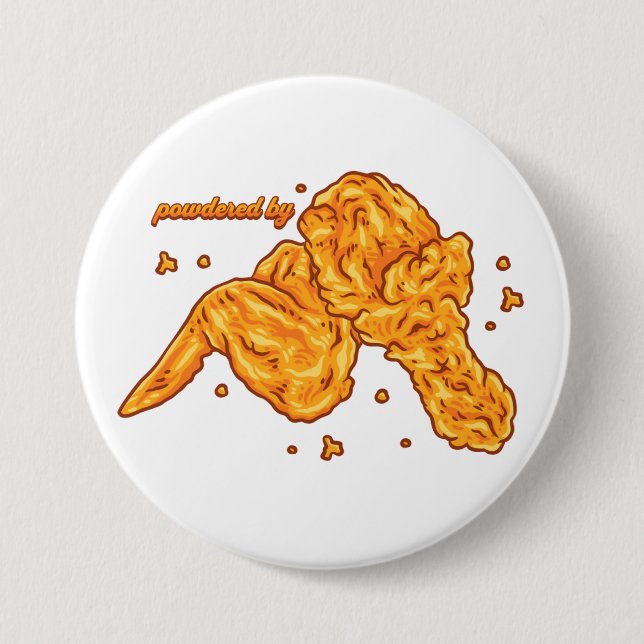 Powered by Fried Chicken 7.5 Cm Round Badge (Front)