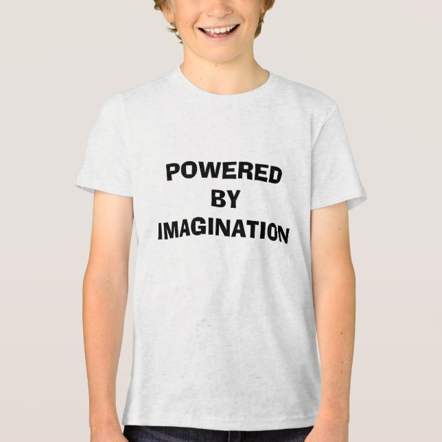 POWERED   BY   IMAGINATION Tri-Blend SHIRT (Front)
