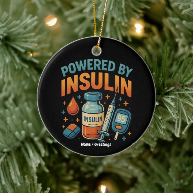 Powered by Insulin Diabetes Awareness Funny Quote  Ceramic Tree Decoration (Tree)