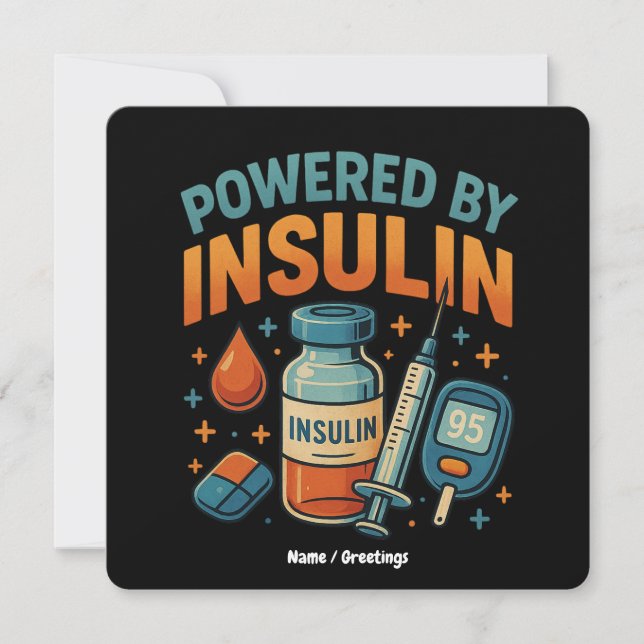 Powered by Insulin Diabetes Awareness Funny Quote  Invitation (Front)