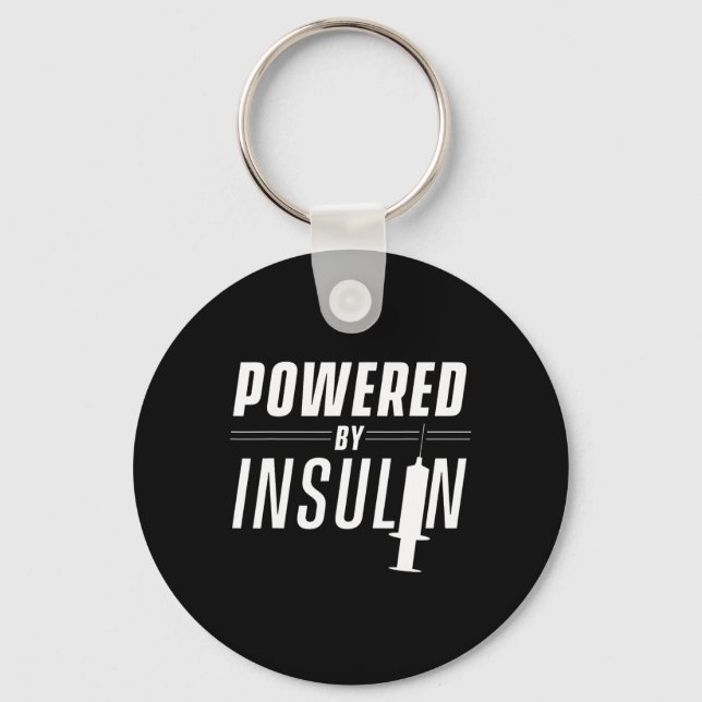 Powered By Insulin Sayings Diabetician Diabetes Aw Key Ring (Front)