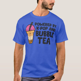 Powered By K-pop And Bubble Tea  T-Shirt
