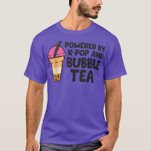 Powered By K-pop And Bubble Tea  T-Shirt