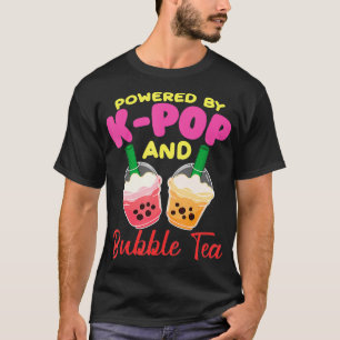 Powered By KAnd Bubble Tea KDrama Korean K T-Shirt
