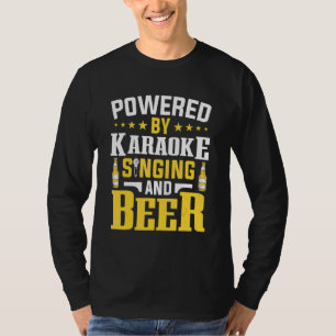 Powered By Karaoke Singing And Beer Microphone Sin T-Shirt