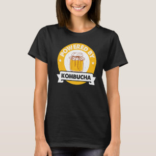 Powered By Kombucha  Scoby Fermented Tea Fermentat T-Shirt