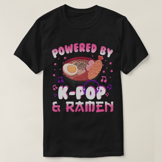 Powered by Kpop and Ramen Kpop Kawaii Anime Gift G T-Shirt (Design Front)