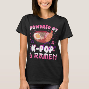 Powered by Kpop and Ramen Kpop Kawaii Anime Gift G T-Shirt
