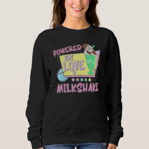 Powered By Love Milkshake Retro 80s 90s Who Loves Sweatshirt