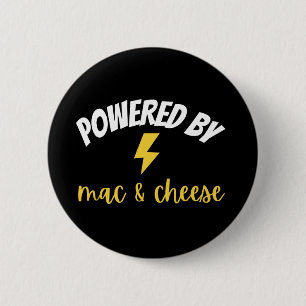 Powered By Mac and Cheese 6 Cm Round Badge