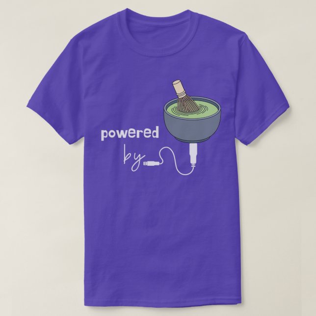 Powered by Matcha 2 T-Shirt (Design Front)