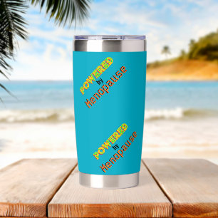 Powered by Menopause 3  Insulated Tumbler