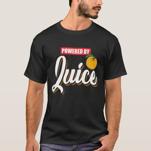 Powered by Orange Juice - Funny Good Morning Gift T-Shirt (Front)