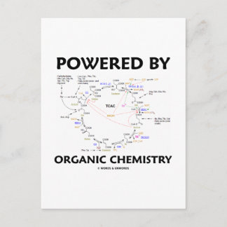 Powered By Organic Chemistry (Krebs Cycle) Postcard