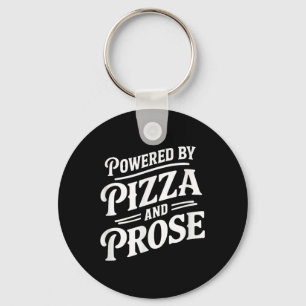 Powered By Pizza And Prose Key Ring