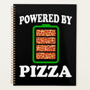 Powered By Pizza - Funny Pizza Planner