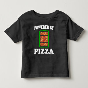 Powered By Pizza - Funny Pizza Toddler T-Shirt