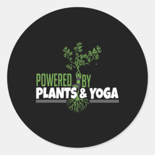 Powered By Plants And Yoga For Women Yoga Lover Te Classic Round Sticker