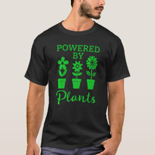 Powered By Plants Graphic Cute Plant Gardener T-Shirt