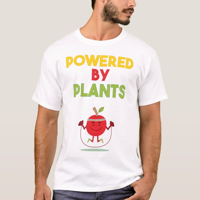 POwered BY PLANTS T-Shirt (Front)