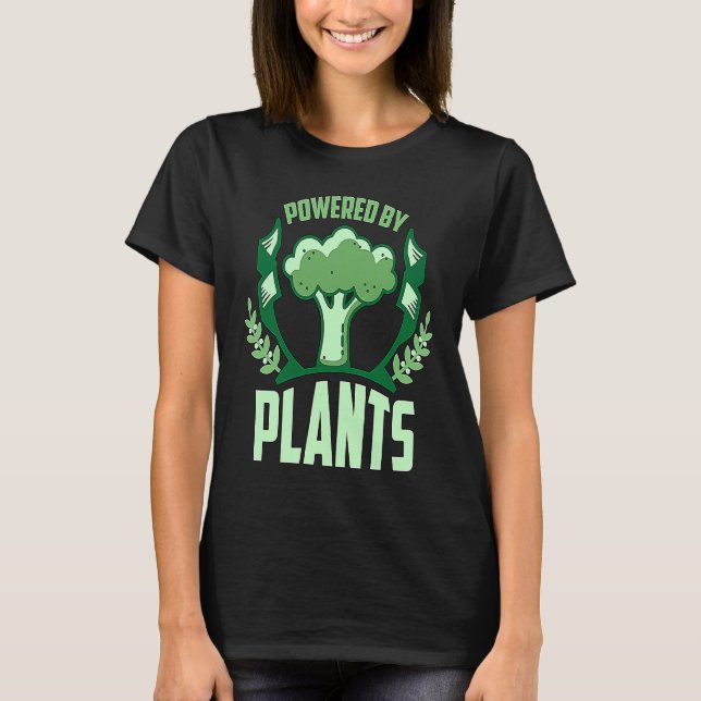 Powered By Plants Veganism Plant Based Lifestyle V T-Shirt (Front)
