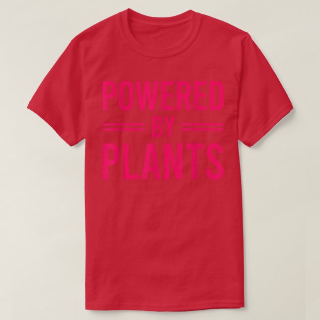 Powered By Plants Vegetarian Vegan Workout Plant P T-Shirt (Design Front)