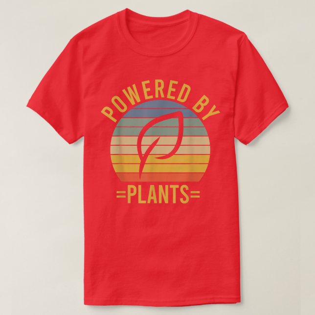 Powered By Plants Vegetarian Vegan Workout Plant P T-Shirt (Design Front)