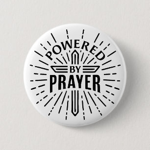 Powered by prayer 6 cm round badge