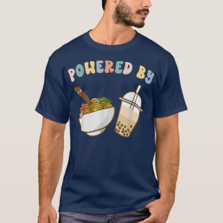 Powered By Ramen and Boba Tea Cute Bubble Milk Tea T-Shirt