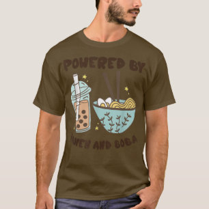 Powered By Ramen And Boba Tea Japanese Food Anime T-Shirt