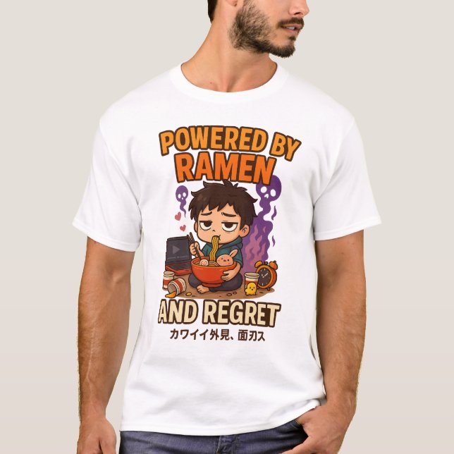 Powered by Ramen and Regret T-Shirt (Front)