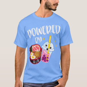 Powered By Ramen Japanese Noodle Bubble Tea Cute F T-Shirt