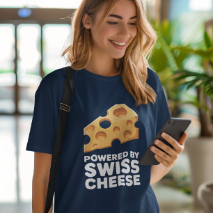 Powered By Swiss Cheese Funny Womens Tee