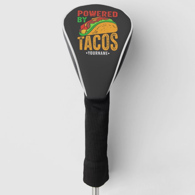 Powered By Tacos Mexican Food Lover Golf Head Cover (Front)