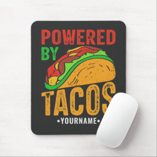 Powered By Tacos Mexican Food Lover Mouse Mat