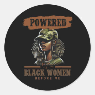 Powered By The Black Women Before Me Black History Classic Round Sticker