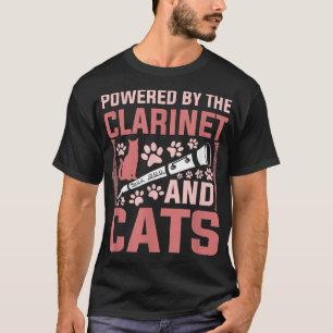 Powered By The Clarinet And Cats Funny Clarinet Pl T-Shirt