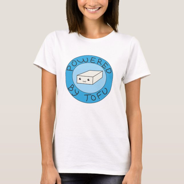 Powered by tofu T-Shirt (Front)