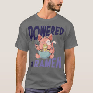 Powered Cat Ramen Anime Noodles Kawaii Japanese Sk T-Shirt