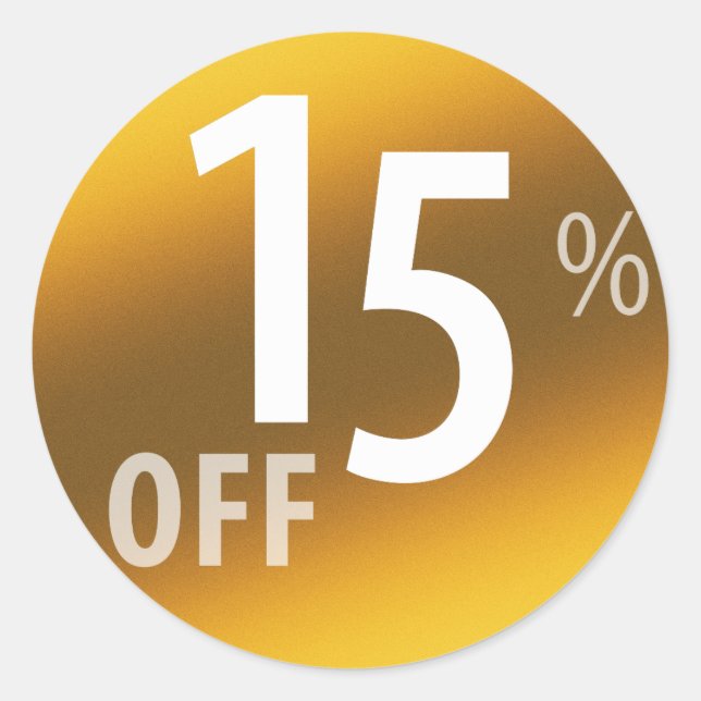 Powerful 15% OFF SALE Sign | Gold Classic Round Sticker (Front)