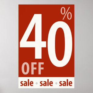 Powerful 40% OFF SALE Sign - retail sales poster
