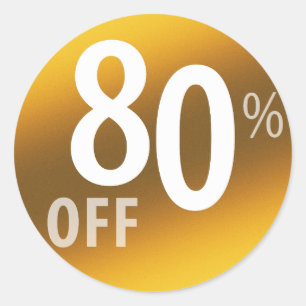 Powerful 80% OFF SALE Sign   Gold Classic Round Sticker