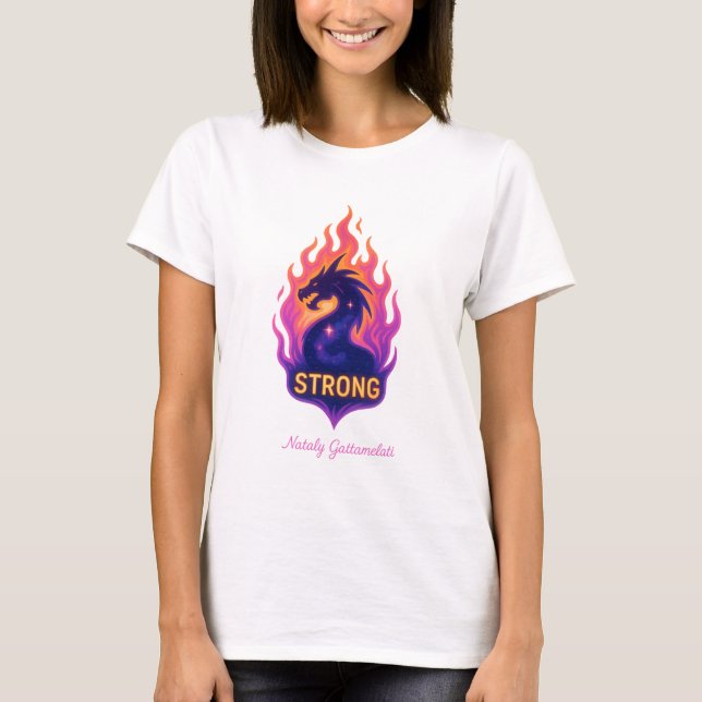 Powerful Dragon Fire — Strong Motivational Design T-Shirt (Front)