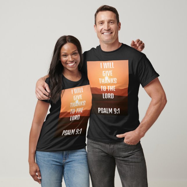 powerful god quotes " I Will Give Thanks  T-Shirt (Unisex)