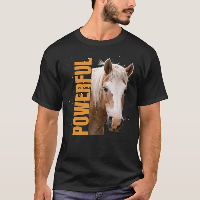 Powerful ( horse ) T-Shirt (Front)