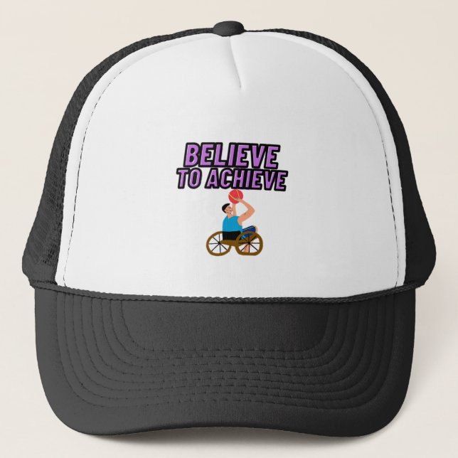 Powerful Wheel Chair - Believe to Achieve Trucker Hat (Front)