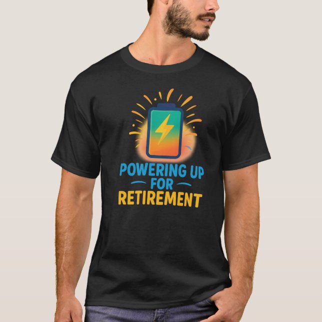 Powering Up for Retirement – Battery Icon Tee (Front)